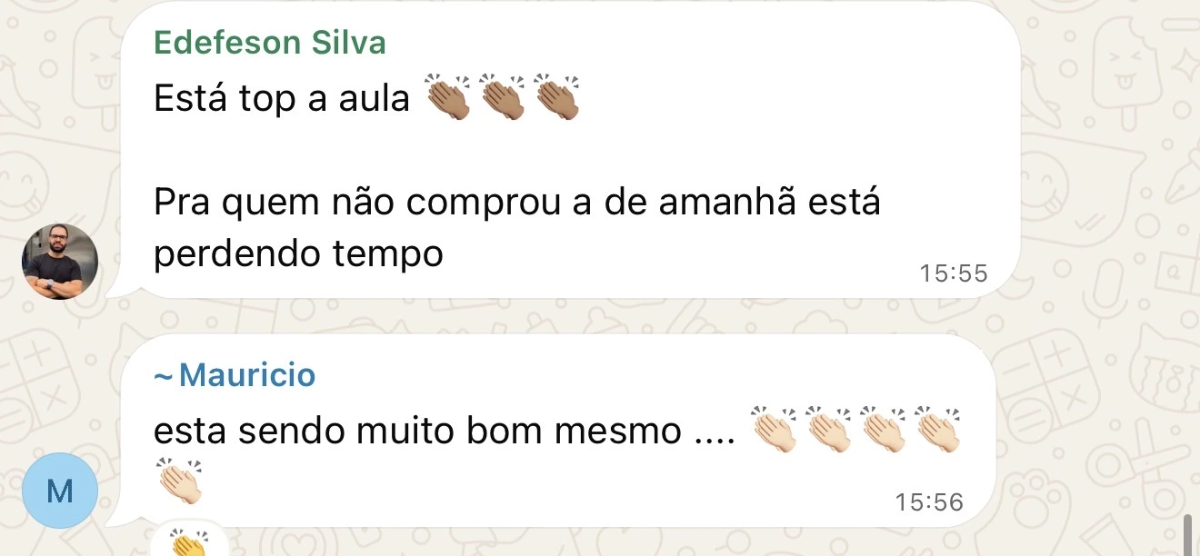 Edefeson Silva e Mauricio: Está top a aula. Pra quem não comprou a de amanhã está perdendo tempo. esta sendo muito bom mesmo ....